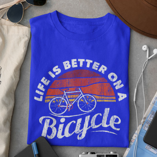 T-paidat "Life is better on a bicycle"