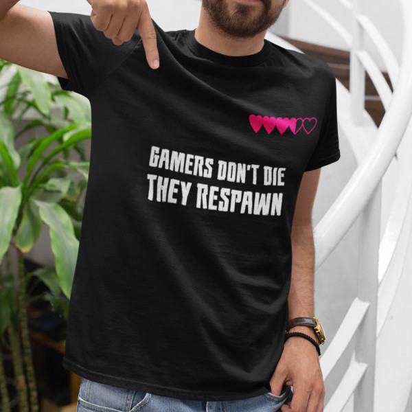 T-paidat "Gamers don't die"