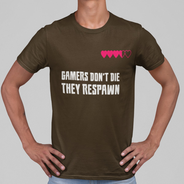 T-paidat "Gamers don't die"