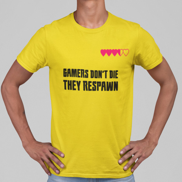 T-paidat "Gamers don't die"