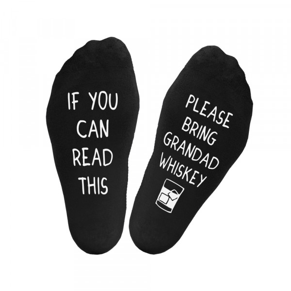 Sukat painatuksilla pohjassa "If you can read this, please bring me a whiskey"