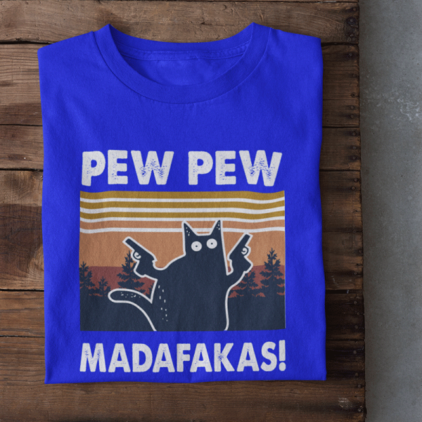 T-paidat "Pew Pew Madafakas"