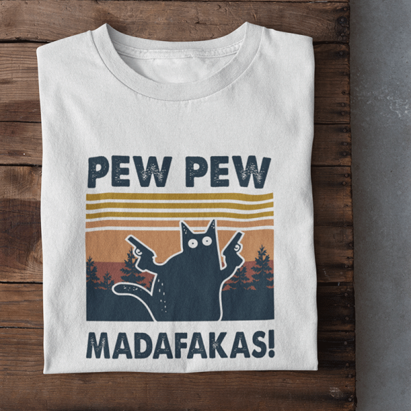 T-paidat "Pew Pew Madafakas"