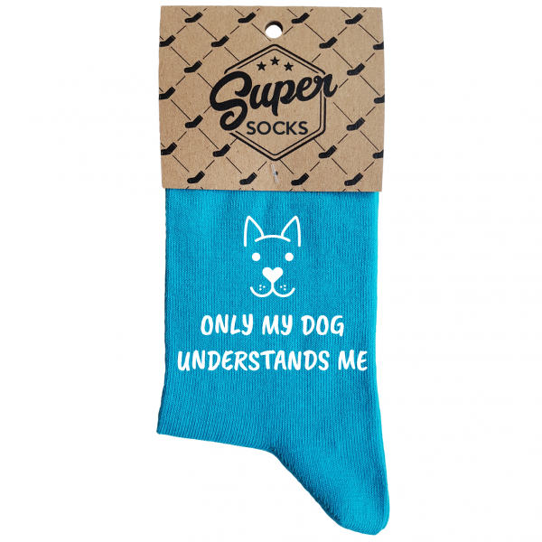 Naisten sukat „Only my dog understands me“