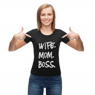 Naisten t-paidat "Wife. Mom. Boss"