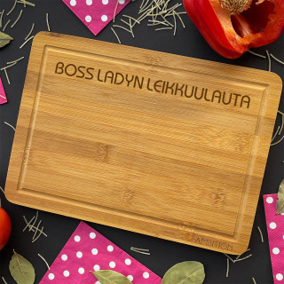Bambuleikkuulauta "Boss ladyn leikkuulauta"
