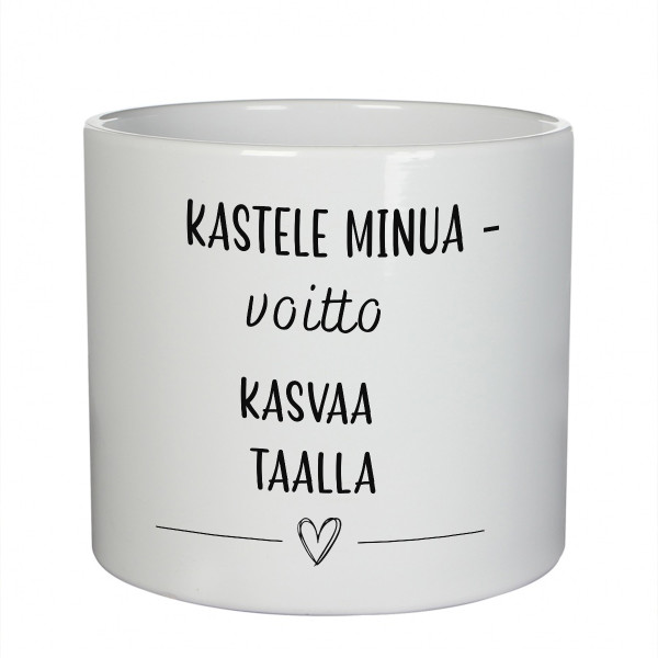 Keraaminen kukkaruukku "Kastele minua - voitto kasvaa täällä"