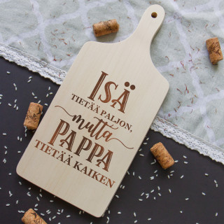 Leikkuulauta kahvalla "Pappa tietää kaiken" (30cm)