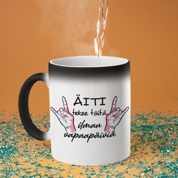 Muki "Äiti tekee töitä ilman vapaapäiviä"