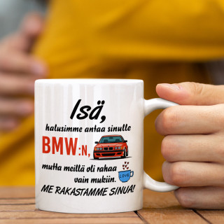 Muki "Halusimme antaa sinulle BMW"