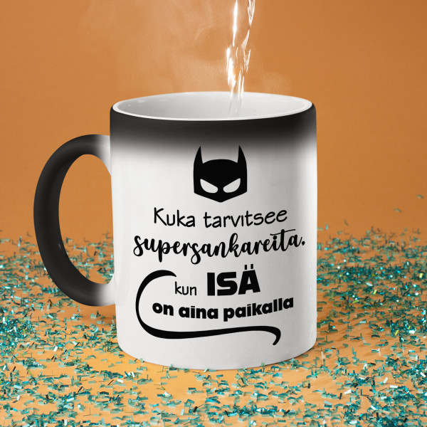 Muki "Kuka tarvitsee supersankareita, kun ISÄ on aina paikalla"