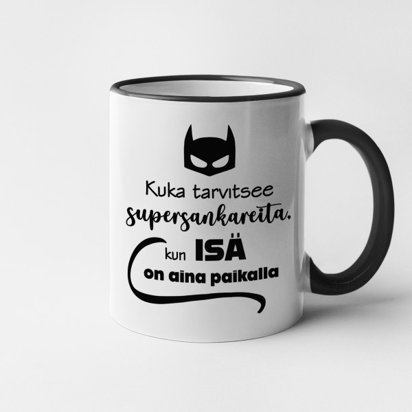 Muki "Kuka tarvitsee supersankareita, kun ISÄ on aina paikalla"