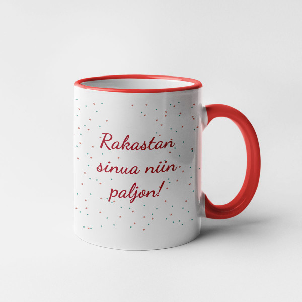 Muki "Rakastan sinua todella paljon valitsemallasi nimellä" Muki "Rakastan sinua todella paljon valitsemallasi nimellä"