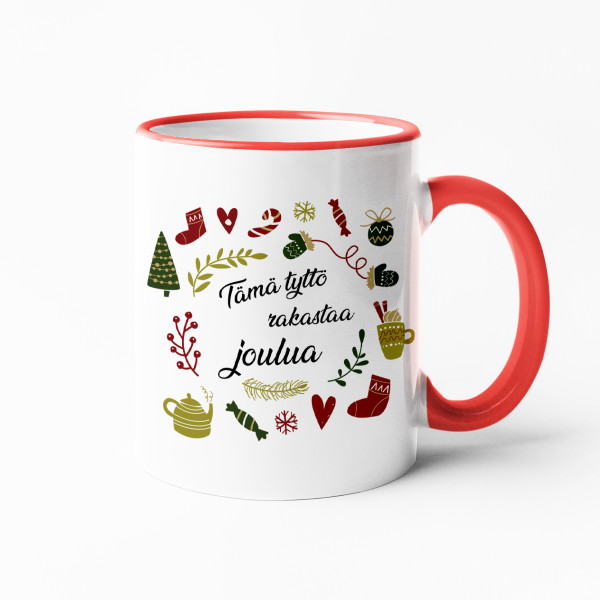 Muki "Tämä tyttö rakastaa joulua" Muki "Tämä tyttö rakastaa joulua"
