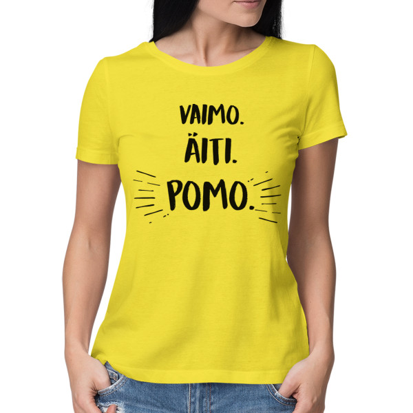Naisten t-paita "Äiti. vaimo. pomo"