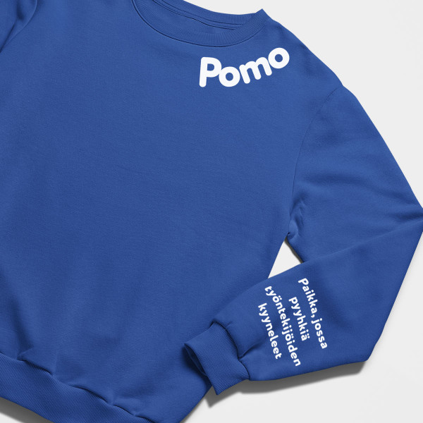 Paita "Pomo - työntekijöiden kyyneliä varten" (ilman huppua) painatuksella hihassa