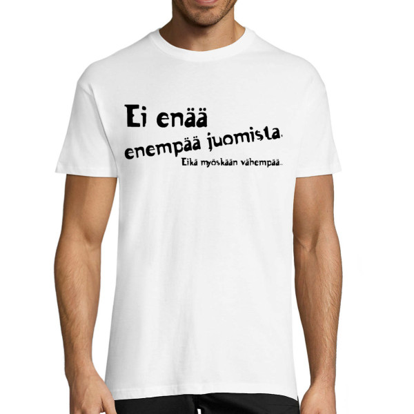 T-paita "Ei enää juomista"