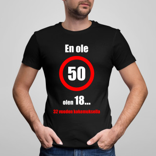 T-paita "En ole 50!" T-paita "En ole 50!"