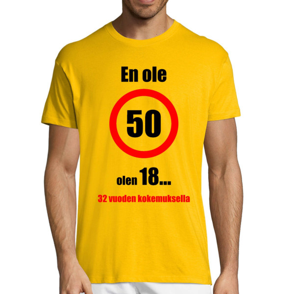 T-paita "En ole 50!"