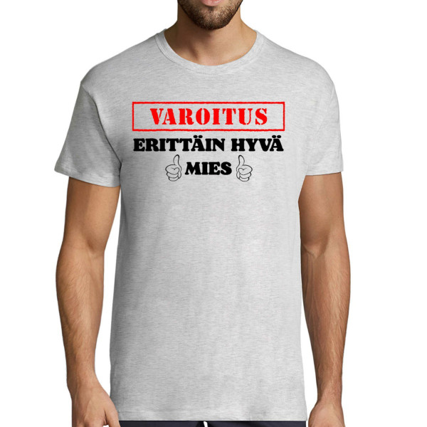 T-paita "Erittäin hyvä mies"