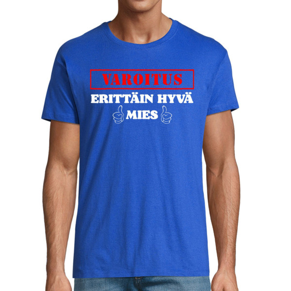 T-paita "Erittäin hyvä mies"
