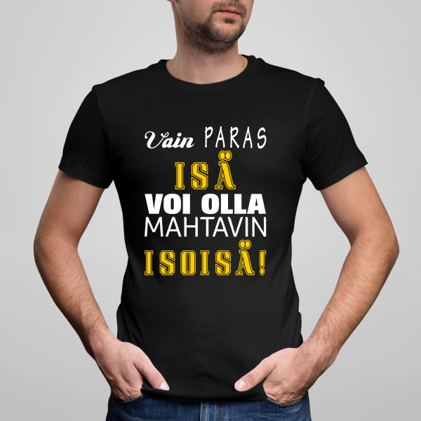 T-paita "Hyvä isä - loistava isoisä"