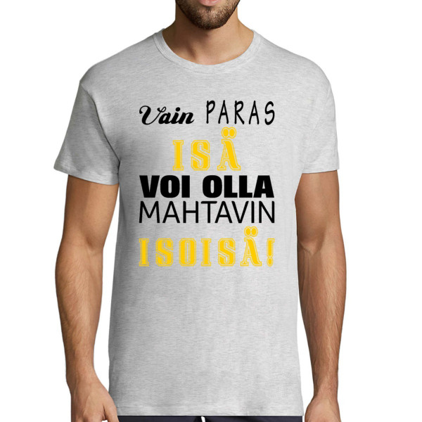 T-paita "Hyvä isä - loistava isoisä"