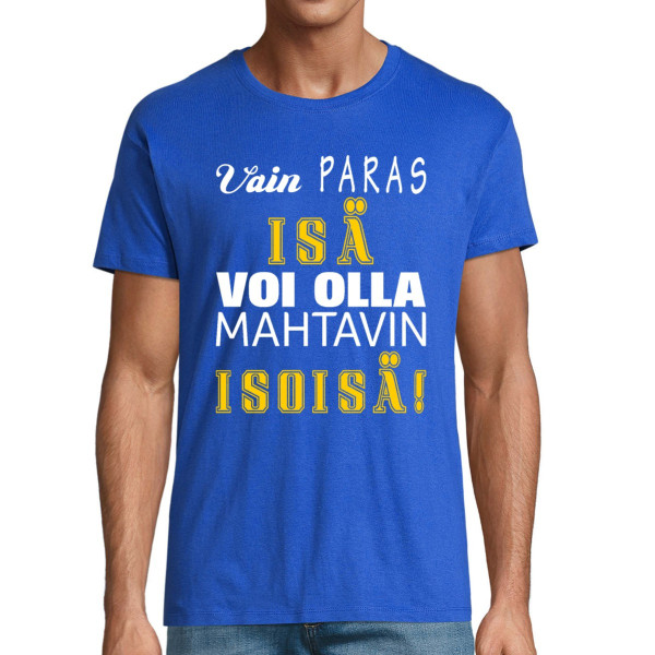 T-paita "Hyvä isä - loistava isoisä"