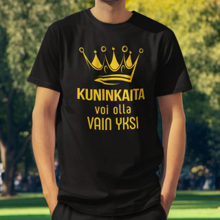 T-paita "Kuninkaita voi olla vain yksi"
