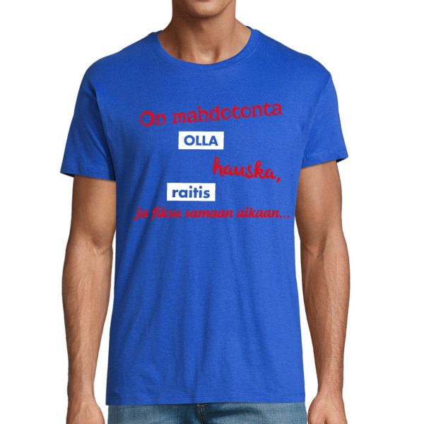 T-paita "Mahdotonta olla kaikkea"