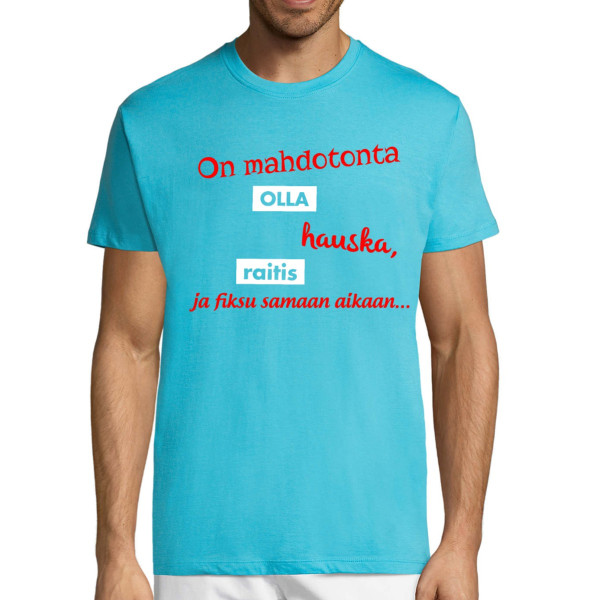 T-paita "Mahdotonta olla kaikkea"