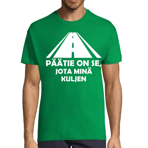 T-paita "Päätie on se, jota ajan"