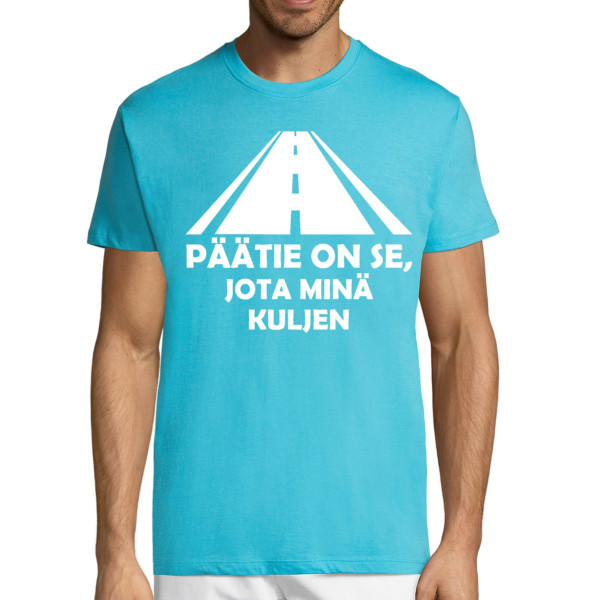 T-paita "Päätie on se, jota ajan"