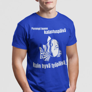 T-paita "Parempi huono kalastuspäivä" T-paita "Parempi huono kalastuspäivä"