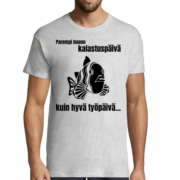 T-paita "Parempi huono kalastuspäivä"