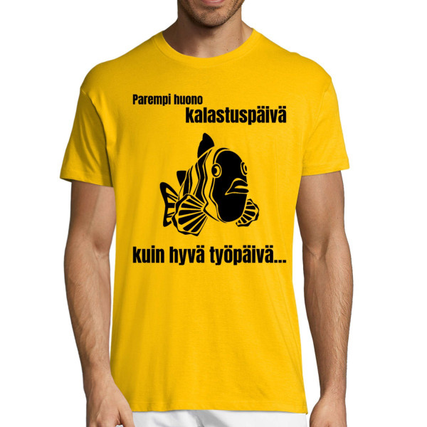 T-paita "Parempi huono kalastuspäivä"