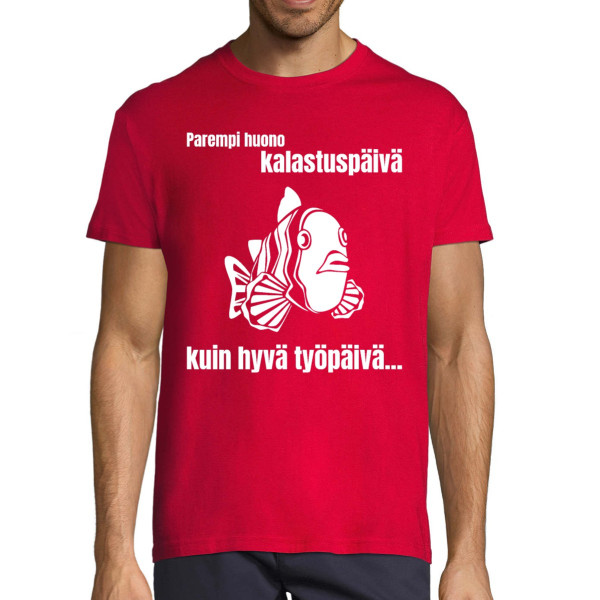 T-paita "Parempi huono kalastuspäivä"