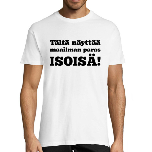 T-paita "Tältä näyttää maailman paras ISOISÄ!"