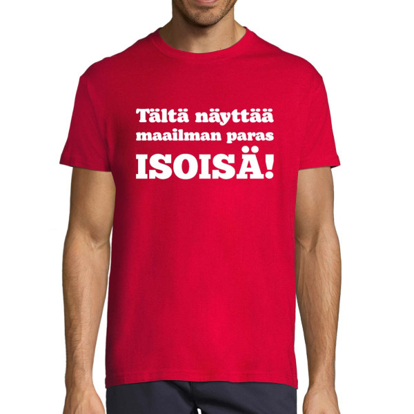 T-paita "Tältä näyttää maailman paras ISOISÄ!"