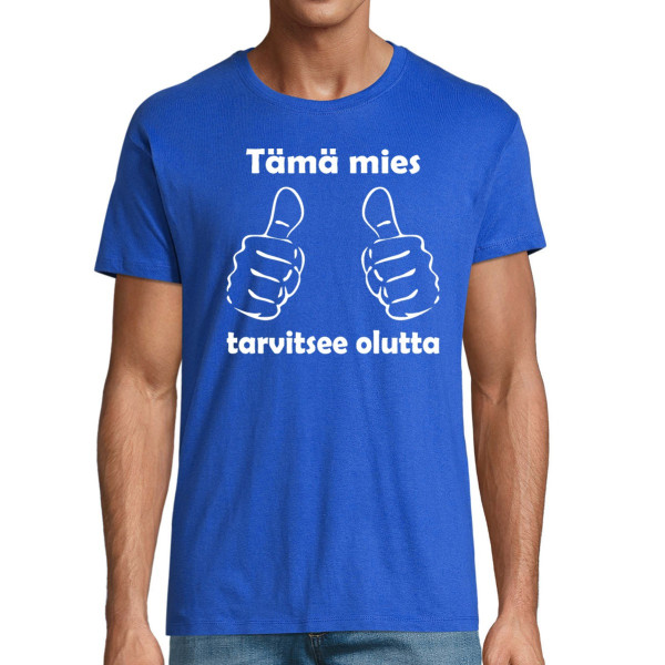 T-paita "Tarvitsen olutta"